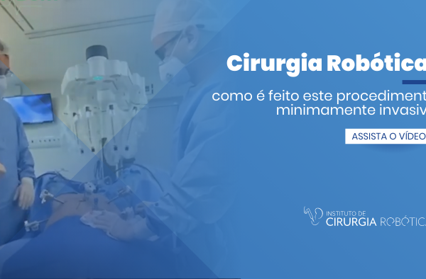 Cirurgia Robótica: como é feito este procedimento minimamente invasivo